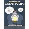 Le Chat, tome 9 : L'Avenir du Chat