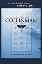 Coffinman: The Journal of a Buddhist Mortician