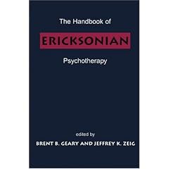 Handbook of Ericksonian Psychotherapy