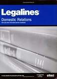 Legalines: Domestic Relations: Adaptable to 5th Edition of the Wadlington Casebook (Legalines)