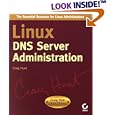Linux Dns Server Administration (Craig Hunt Linux Library)