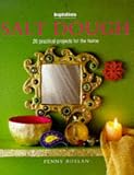 Salt Dough: 20 Practical Projects for the Home (Inspirations Series)