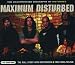 Maximum Disturbed