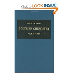 Principles of Polymer Chemistry (George Fisher Baker Non-Resident Lec)