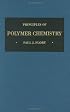 Principles of Polymer Chemistry (George Fisher Baker Non-Resident Lec)