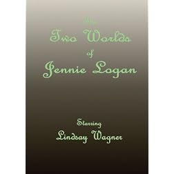 The Two Worlds of Jennie Logan