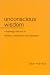 Unconscious Wisdom: A Superego Function in Dreams, Conscience, and Inspiration