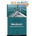 Wendezeit: Segelreise in Abgr�nde der Finanzwelt  Kriminalroman