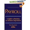 Payroll: A Guide to Running an Efficient Department by V. M. Lambert and IOMA