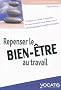 Repenser le bien-�tre au travail