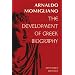 The Development of Greek Biography: Expanded Edition (Carl Newell Jackson Lectures)