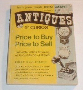 Antiques & Curios (the Price to Buy & sell)