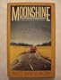 Moonshine: A Life in Pursuit of White Liquor