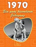 1970: Ein ganz besonderer Jahrgang