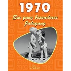 1970: Ein ganz besonderer Jahrgang