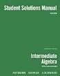 Student Solutions Manual for Aufmann/Barker/Lockwood's Intermediate Algebra with Applications, 7th