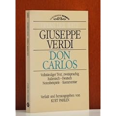 Don Carlos. Vollst�ndiger Text, zweisprachig Italienisch - Deutsch, Notenbeispiele, Kommentar