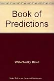 The People's almanac presents the book of predictions