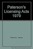 Paterson's licensing acts. 1979 : eighty-seventh ed.