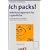 Ich packs! Selbstmanagement f�r Jugendliche. Ein Trainingsmanual f�r die Arbeit mit dem Z�rcher Ressourcen Modell