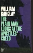 The Plain Man Looks at the Apostles' Creed