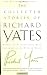 The Collected Stories of Richard Yates