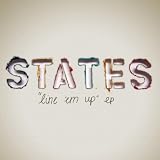 States Line 'em Up - EP