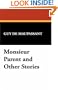 Monsieur Parent and Other Stories