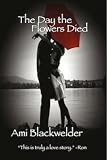 The Day the Flowers Died (1)