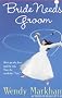 Bride Needs Groom