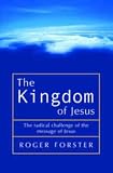 The Kingdom of Jesus: The Radical Challenge of the Message of Jesus