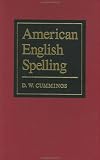 American English Spelling: An Informal Description