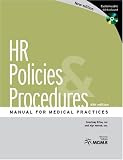 Review Mgma  / HR Policies & Procedures Manual for Medical Practices with CDROM