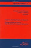 Analysis and Synthesis of Speech: Strategic Research Towards High-Quality Text-To-Speech Generation (Speech Research, Vol 11)