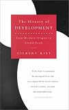 A History of Development: From Western Origins to  Global Faith