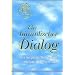 Ein himmlischer Dialog. Eine neugierige Seele spricht mit Gott �ber unsere Welt