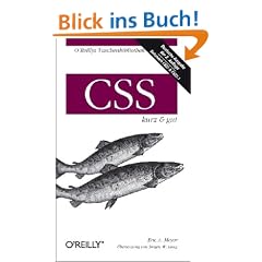 CSS. Kurz und gut. Behandelt CSS2 & CSS2.1