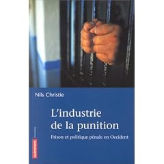 L'industrie de la punition : Prison et politique p�nale en Occident