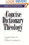 A Concise Dictionary of Theology (Stimulus Book)