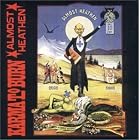 Almost Heathen by Karma To Burn