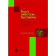 Sepsis and Organ Dysfunction: Epidemiology and Scoring Systems: Pathophysiology and Therapy by A.E. Baue, G. Berlot, and A. Gullo
