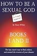 How to be a Sexual God: (In 3 Easy Lessons)