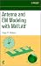 Book Antenna and EM Modeling with Matlab