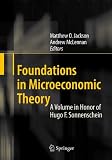 Foundations in microeconomic theory : a volume in honor of Hugo F. Sonnenschein