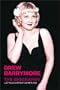 Drew Barrymore: The Biography