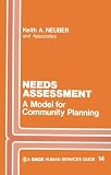 Needs Assessment: A Model for Community Planning (SAGE Human Services Guides)