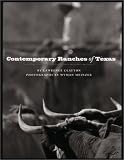 Contemporary Ranches of Texas (M. K. Brown Range Life Series)