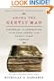 Among the Gently Mad: Strategies and Perspectives for the Book Hunter in the 21st Century (A John Macrae/owl Book)