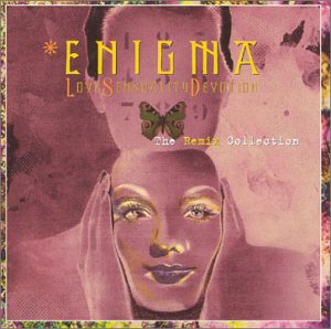 Enigma - LSD : Love Sensuality Devotion : The Remixe Collection - Zortam Music
