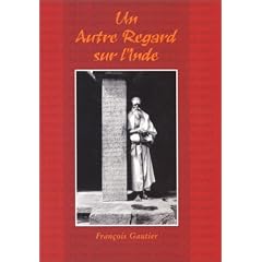 Un autre regard sur l'Inde  François Gautier